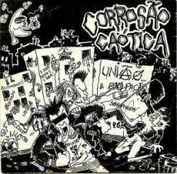 Corrosão Caótica : União E Okupação